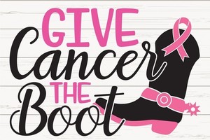 Give Cancer the Boot